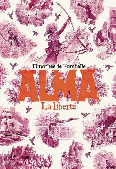 Alma tome 3 – La liberté