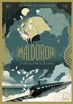 Maldoror tome 1 – Les enfants de la légende