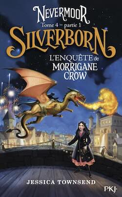 Nevermoor tome 4 – L\'enquête de Morrigane Crow