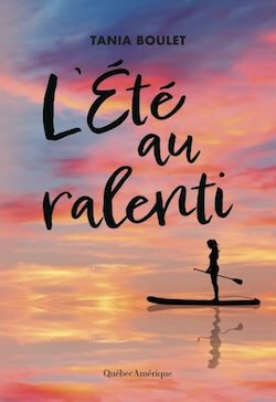 L\'été au ralenti