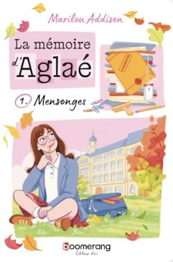 La mémoire d\'Aglaé tome 1 – Mensonges