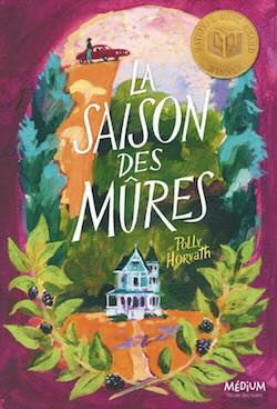 La saison des mûres