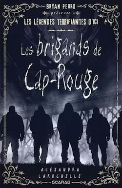 Les brigands de Cap-Rouge